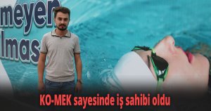 KO-MEK sayesinde iş sahibi oldu
