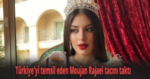 Türkiye'yi temsil eden Moujan Rajaei tacını taktı