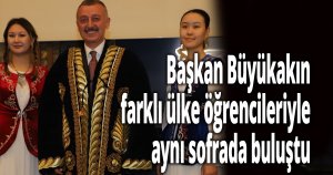 Başkan Büyükakın farklı ülke öğrencileriyle aynı sofrada buluştu