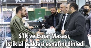 STK ve Esnaf Masası, İstiklal Caddesi esnafını dinledi