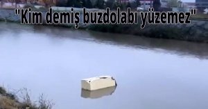 Dereye atılan buzdolabı görenleri şaşkına çevirdi