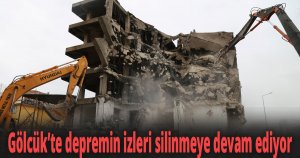 Gölcük’te depremin izleri silinmeye devam ediyor