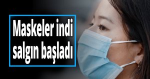 Maskeler indi, salgın başladı
