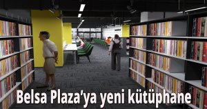 Belsa Plaza’ya yeni kütüphane
