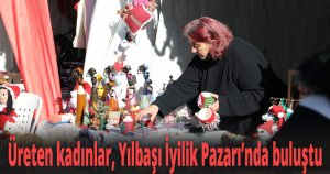 Üreten kadınlar İzmit Belediyesi ile Yılbaşı İyilik Pazarı’nda buluştu