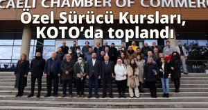 Özel Sürücü Kursları, KOTO’da toplandı