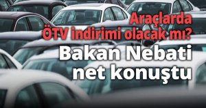 Araçlarda ÖTV indirimi olacak mı?