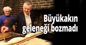 Büyükakın geleneği bozmadı