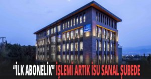 İSU’DAN YENİ HİZMET