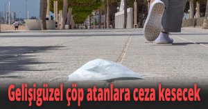  Gelişigüzel çöp atanlara kabahatler kanununa göre ceza kesecek