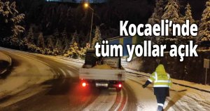 Kocaeli’nde tüm yollar açık