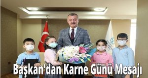 Başkan’dan Karne Günü Mesajı