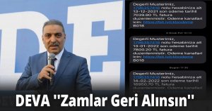 DEVA ''Zamlar Geri Alınsın''