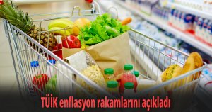 TÜİK enflasyon rakamlarını açıkladı