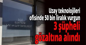 Uzay teknolojileri ofisinde 50 bin liralık vurgun