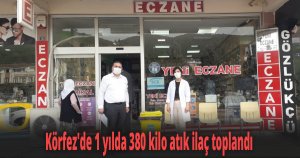 Körfez'de 1 yılda 380 kilo atık ilaç toplandı