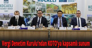 Vergi Denetim Kurulu’ndan KOTO’ya kapsamlı sunum