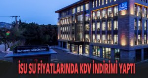 İSU SU FİYATLARINDA KDV İNDİRİMİ YAPTI