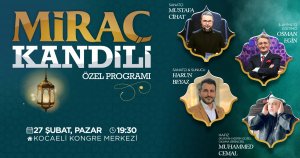Büyükşehir’den Miraç Kandili Özel Programı