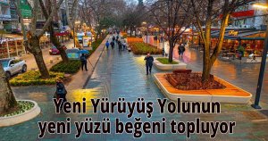  Yeni Yürüyüş Yolunun yeni yüzü beğeni topluyor