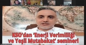  KSO’dan ‘Enerji Verimliliği ve Yeşil Mutabakat’ semineri
