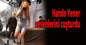 Hande Yener, sevenlerini coşturdu