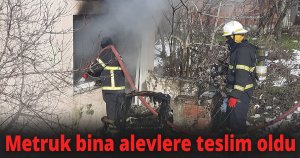 Metruk bina alevlere teslim oldu