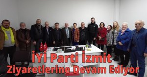 İYİ Parti İzmit Ziyaretlerine Devam Ediyor