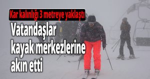 Kar kalınlığı 3 metreye yaklaştı