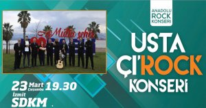 Usta Çı’rock konseri İzmit’te