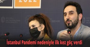 İstanbul Pandemi nedeniyle ilk kez göç verdi