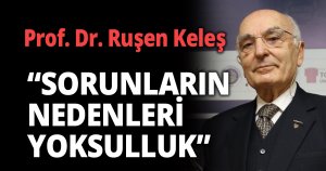 ''Hızlı, dengesiz ve çarpık bir kentleşme sorunların artırıyor''