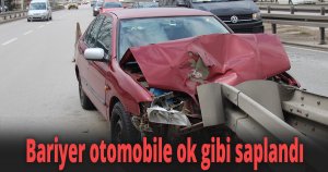 Bariyer otomobile ok gibi saplandı
