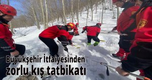 Büyükşehir İtfaiyesinden zorlu kış tatbikatı