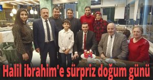 Halil ibrahim'e sürpriz doğum günü