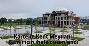 Kartepe Kent Meydanı Camii için ihale düzenlendi