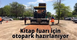  Kitap fuarı için otopark hazırlanıyor