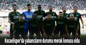 Küme düşen Kocaelispor'da yabancıların durumu merak konusu oldu