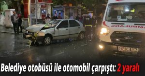 Belediye otobüsü ile otomobil çarpıştı