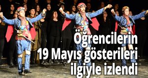 Öğrencilerin 19 Mayıs gösterileri ilgiyle izlendi