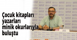 Çocuk kitapları yazarları minik okurlarıyla buluştu