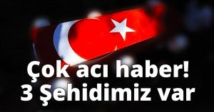 Çok acı haber! 5 Şehidimiz var