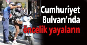 Cumhuriyet Bulvarı'nda öncelik yayaların
