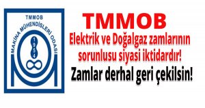 TMMOB, Zamlar derhal geri çekilsin!