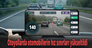 Otoyollarda otomobillerin hız sınırları yükseltildi