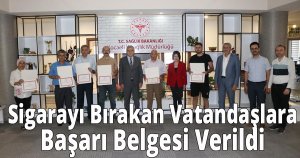 Sigarayı Bırakan Vatandaşlara Başarı Belgesi Verildi