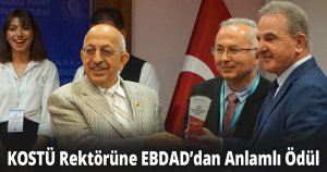 KOSTÜ Rektörüne EBDAD’dan Anlamlı Ödül