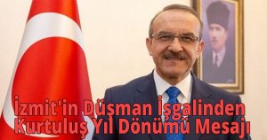 İzmit'in Düşman İşgalinden Kurtuluş Yıl Dönümü Mesajı