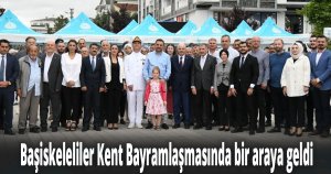 Başiskeleliler Kent Bayramlaşmasında bir araya geldi