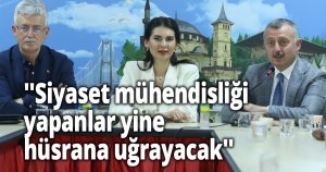 Başkan Büyükakın, ''Siyaset mühendisliği yapanlar yine hüsrana uğrayacak''